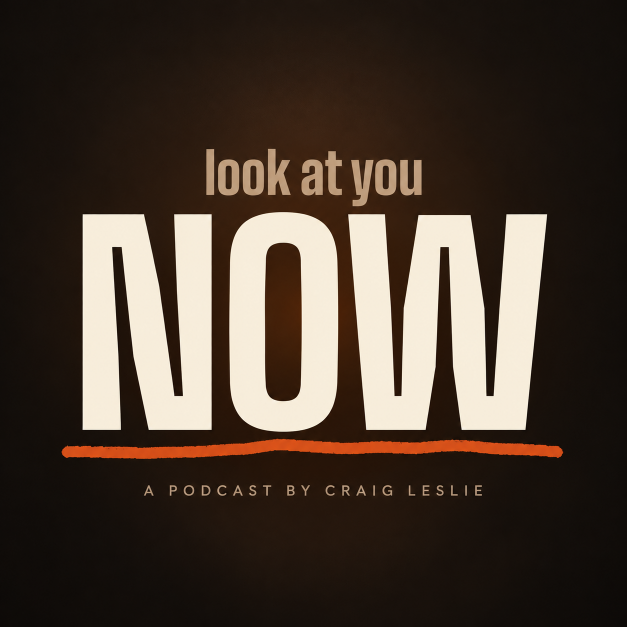 Look At You Now podcast cover artwork